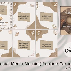 May include: A social media carousel with seven tips for a morning routine. The design features a neutral color palette with text and illustrations. The tips include drinking water, getting natural light, and eating clean.