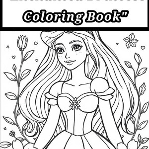 以下が含まれることがあります： 「Enchanted Princess Coloring Book」というタイトルの白黒の塗り絵ページ。長い髪のプリンセスがパフスリーブのドレスを着て、様々な花や葉のついた茎に囲まれている線画のイラストが描かれています。