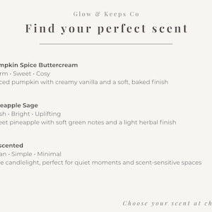 May include: Cream-colored graphic with text from Glow & Keeps Co. The text reads "Find your perfect scent" and lists three scent options: Pumpkin Spice Buttercream, Pineapple Sage, and Unscented.