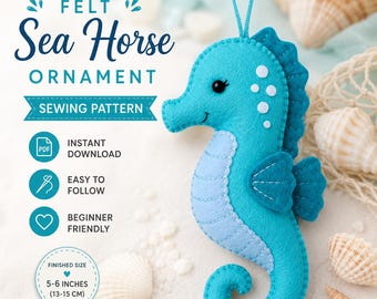 Felt Sea Horse Ornament Sewing Pattern PDF | Ocean Felt Animal DIY | Beginner Friendly Felt Craft | Seahorse Plush Ornament