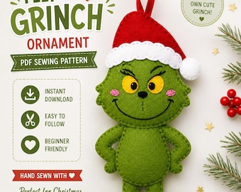 Felt Grinch Ornament Sewing Pattern PDF | Christmas Grinch Felt Decoration | DIY Holiday Ornament Pattern | Beginner Friendly Felt Craft