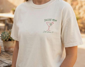 Soccer Mom Shirt Comfort Colors 1717 Martini Shirt Dirty Martini Sports Mom Graphic Tee Pocket Logo Soccer Coach Gift Gift For Her Funny