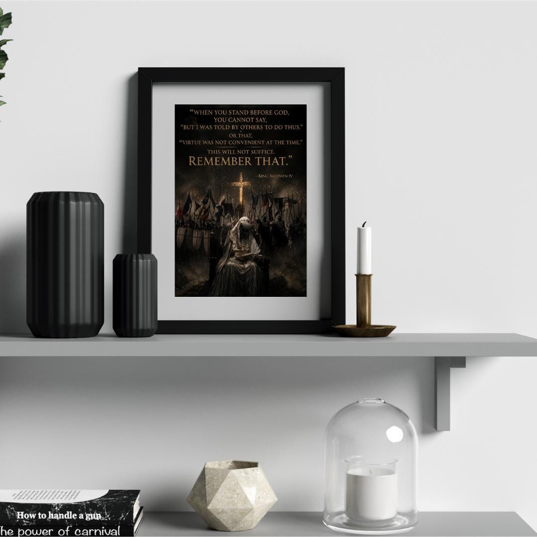 King Baldwin IV Poster, Crusader Wall Art - Medieval Christian Quote ...
