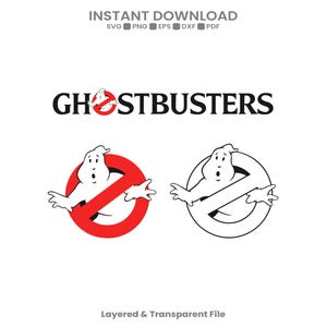 May include: A digital graphic file featuring the black text GHOSTBUSTERS with a red ghost icon replacing the O. Below are two versions of the ghost icon: one in red and white, and one in black and white outline. The text INSTANT DOWNLOAD SVG PNG EPS DXF PDF appears at the top.