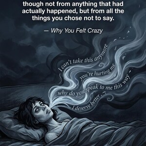 May include: Illustration of a person lying in bed, exhaling a stream of thoughts. The text reads, "You went to bed exhausted... Why You Felt Crazy." Thought bubbles include phrases like "I can't take this anymore" and "I deserve better."
