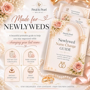 May include: A printable guide for newlyweds, featuring the text "Made for NEWLYWEDS." The guide includes checklists, a name change tracker, and is available for instant download and print at home. The design includes floral accents and wedding rings.