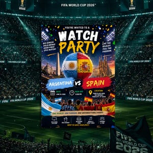 以下が含まれることがあります： FIFAワールドカップ2026のウォッチパーティー用チラシ。アルゼンチンとスペインの国旗が半分ずつ描かれたサッカーボールが中央にあり、イベント詳細、日付、時間、場所のテキストがスタジアムの観客席を背景に配置されています。