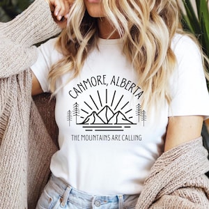 Canmore Alberta PNG, Mountain Lovers, The Mountains are Calling, Mountains, Mountain Lover Gift, Travel shirt, Canmore, Alberta Rockies