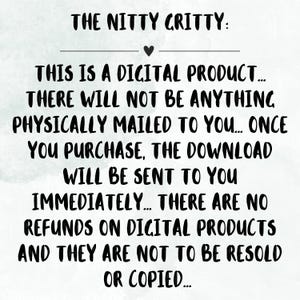 Op de afbeelding: Tekst op een witte achtergrond: "THE NITTY GRITTY: DIT IS EEN DIGITAAL PRODUCT... ER WORDT NIETS FYSIEK NAAR U VERZONDEN... ZODRA U HET KOOPT, WORDT DE DOWNLOAD ONMIDDELLIJK NAAR U VERZONDEN... ER ZIJN GEEN TERUGBETALINGEN OP DIGITALE PRODUCTEN EN ZE MOGEN NIET WORDEN DOORVERKOCHT OF GEKOPIEERD..."