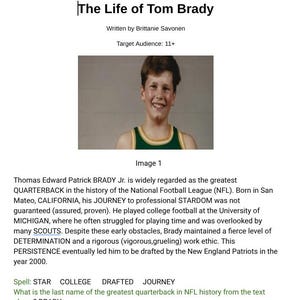 May include: A document titled The Life of Tom Brady written by Brittanie Savonen for ages 11+. It features a photograph of a young boy wearing a green and yellow tank top, followed by a biographical text about Thomas Edward Patrick Brady Jr.
