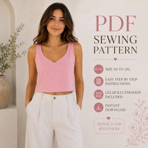 May include: A PDF sewing pattern for a sleeveless top with a V-neckline. The text includes PDF SEWING PATTERN, SIZE XS TO 2XL, EASY STEP BY STEP INSTRUCTIONS, CLEAR ILLUSTRATION INCLUDED, INSTANT DOWNLOAD, and PERFECT FOR BEGINNERS.