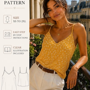 May include: A PDF sewing pattern with the text "PDF SEWING PATTERN". The pattern includes sizes XS to 2XL, easy-to-follow instructions, and clear illustrations. The image also shows a yellow floral camisole.