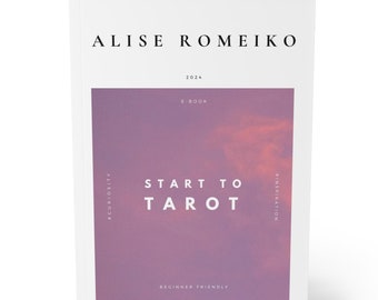 Puede incluir: Una portada de libro blanca con el título "Start to Tarot" en texto negro. La portada presenta un cielo de puesta de sol rosa y naranja con el nombre del autor "Alise Romeiko" y el año "2024" en texto negro. El libro se describe como "Beginner Friendly" y un "E-book".