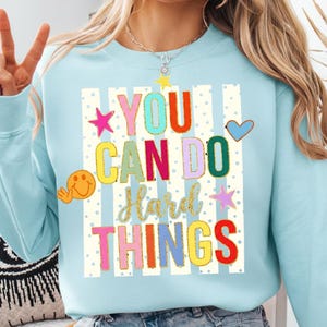 You Can Do Hard Things PNG | Teacher Back to School Design | Whimsical Polka Dots Stripes | Glitter Color Block | Mental Health Quote