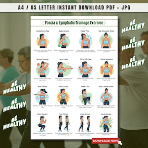 May include: A printable exercise guide for fascia and lymphatic drainage. The guide features illustrated instructions for various exercises, including collarbone taps, belly breaths, and hip circles. The text "BE HEALTHY" is repeated on the sides.