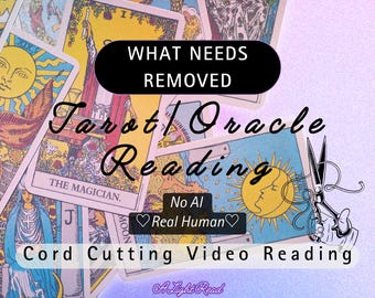 What Needs Removed From Your Life? | Cord Cutting Reading | Real Human Tarot Oracle | 48 hour delivery