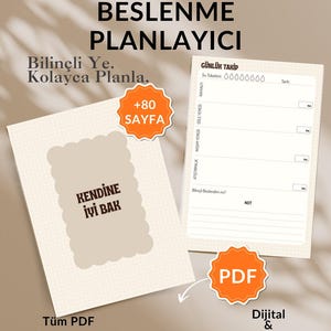 Może przedstawiać: Cyfrowy planer PDF z tekstem "BESLENME PLANLAYICI" i "Bilinçli Ye. Kolayca Planla." Zawiera arkusz śledzenia dziennego i stronę z napisem "Kendine İyi Bak." Zawiera tekst "+80 SAYFA" i "PDF."