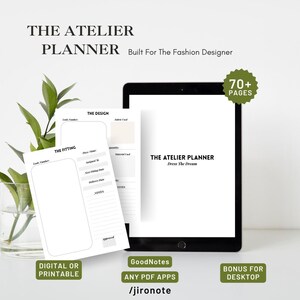 Peut inclure: Un planificateur numérique pour créateurs de mode, avec le texte "THE ATELIER PLANNER" et "Dress The Dream". L'image montre une tablette avec des pages de planification pour les détails de conception et d'ajustement. Compatible avec GoodNotes et toutes les applications PDF, avec plus de 70 pages.