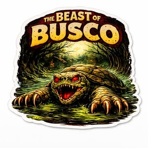 May include: A sticker featuring a menacing turtle-like creature with red eyes and sharp claws emerging from murky water. The text "THE BEAST OF BUSCO" arches above the creature in yellow letters.