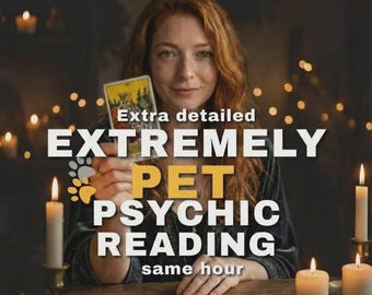 Same Hour Pet Psychic Reading | Extremely Detailed Animal Intuitive Tarot | Deep Pet Energy & Behavior Reading | Same Day Pet Reading