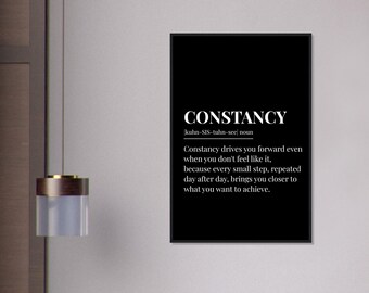 constancy motivational black poster, home office, gym poster, inspiration, office art, success quote