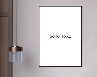 do for love, Motivational poster, wall art, discipline, home office, gym poster, inspiration, office art, success quote