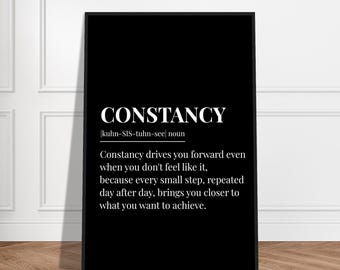 constancy motivational black poster, home office, gym poster, inspiration, office art, success quote