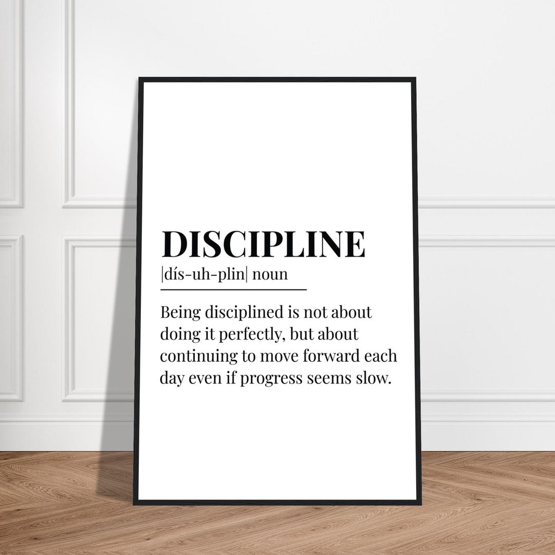 Discipline, Motivational Poster, Wall Art, Discipline, Focus, Success ...