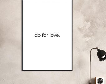 do for love, Motivational poster, wall art, discipline, home office, gym poster, inspiration, office art, success quote