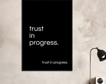 trust in progress, Motivational poster, wall art, discipline, home office, gym poster, inspiration, office art, success quote