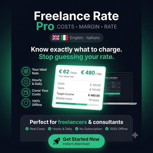 May include: A digital graphic for Freelance Rate Pro software featuring a dark background with green accents. It displays a rate calculator interface showing 62 Euro per hour and 480 Euro per day, alongside fields for costs, taxes, target income, and billable hours.