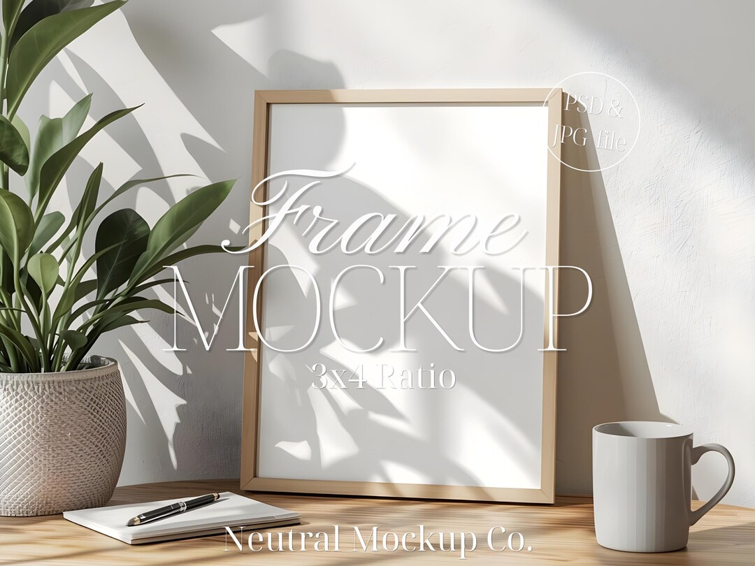 Neutral Frame Mockup 3x4 Ratio, Desk Frame Mockup PSD, Wood Frame ...