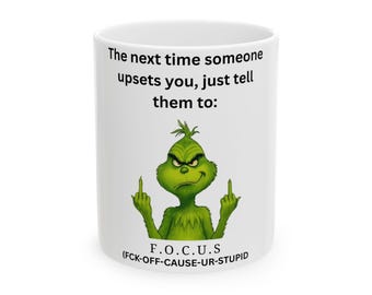 Taza de cerámica con el Grinch y el dedo medio: ¡CONCÉNTRATE! / Taza de cerámica divertida y sarcástica