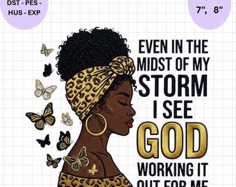 Black Woman Faith Embroidery Design: Storm, God, Butterflies (Instant Digital Download)