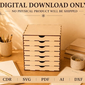 May include: A light-colored wooden desktop organizer featuring seven stacked drawers with semi-circular cutouts for handles. The text DIGITAL DOWNLOAD ONLY, NO PHYSICAL PRODUCT WILL BE SHIPPED, CDR, SVG, PDF, AI, and DXF are visible in the image.