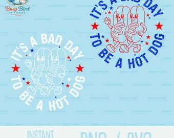 Es un mal día para ser un perrito caliente PNG, SVG, descarga instantánea