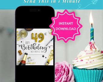 Cartão de aniversário de 49 anos, download digital, mensagem de felicitações, entrega instantânea, arquivo eletrônico, imagem JPG, balão dourado, champanhe, comemoração.