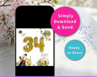 Cartão de aniversário digital para download instantâneo, com felicitações para comemorar o 34º aniversário, design com balão dourado de champanhe, cartão eletrônico e mensagem de texto de última hora.