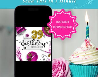 Cartão de aniversário de 39 anos, download digital instantâneo, presente para mulher, mensagem de texto de última hora, e-mail, felicitação, comemoração atrasada, balão dourado, festivo.