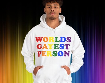 Worlds Gayest Person Hoodie | Rainbow Pride Typography Pullover