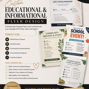 May include: Custom educational and informational flyer design. The image showcases professionally designed flyers for workshops, school events, and community announcements. The design includes a variety of layouts and print-ready files.