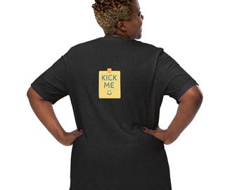 Kick Me T Shirt Funny Prank Shirt, Gag Gift Tee, Deadpan Humor Shirt, Novelty Graphic Tee, Sarcastic Joke Clothing, White Elephant Gift