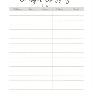 May include: A white printable budget planner with the words "Budget Stuffing" in a script font. The planner includes sections for bill name, date, amount, and total. A small floral design is at the bottom.