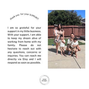 May include: A family portrait with the text "thank you for your SUPPORT!" and a message of gratitude for supporting a small business. The image includes a family of five, with a woman holding a child and a man with two children.