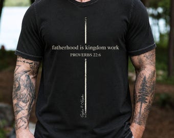 Personalized Christian Dad Shirt, Fatherhood Is Kingdom Work Tee, Custom Kids Names, Gift For Religious Daddy Tee, Dad Gift shirt