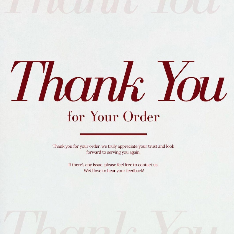 Op de afbeelding: Een lichtbeige kaart met de woorden "Thank You" in een bordeauxrode scriptletter, gevolgd door "for Your Order" in een kleinere, schreefloze letter. Extra tekst drukt dankbaarheid uit en biedt ondersteuning.