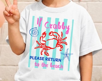 Comfort Colors® If Crabby Please Return To The Beach T-shirt: Summer Vacation Tee, Retro Graphic Summer Shirt, Vintage Beach Shirt