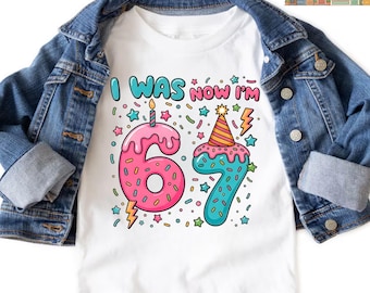 7th Birthday T-Shirt: I Was 6 Now I'm 7, Six Seven Birthday Tee, Donut Birthday Shirt, Pink Party Outfit, Sweet 7 Year Old Girl Gift
