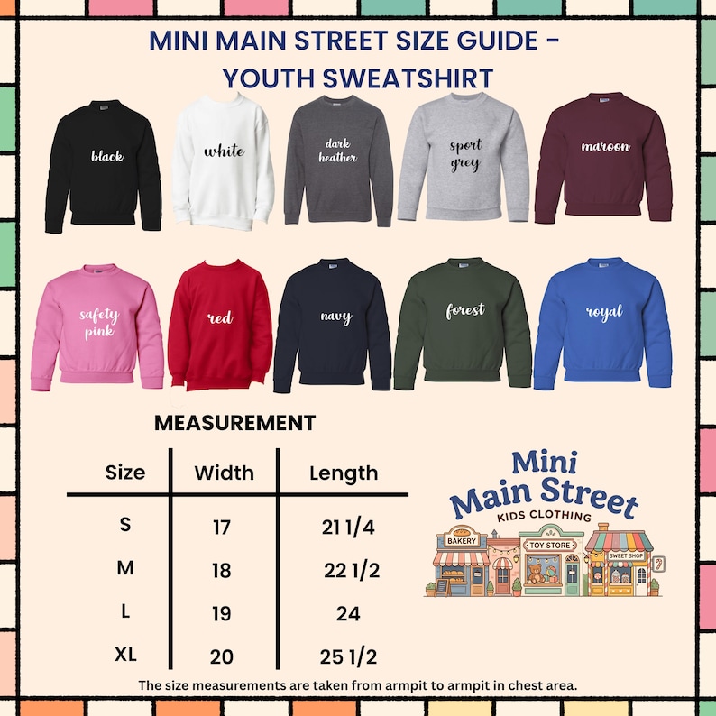May include: A size guide for youth sweatshirts in various colors, including black, white, and red. The guide provides measurements in inches for sizes S to XL. The text "Mini Main Street Kids Clothing" is also visible.