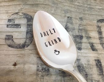 DAILY GRIND - Upcycled Vintage Silverware Spoon hand stamped